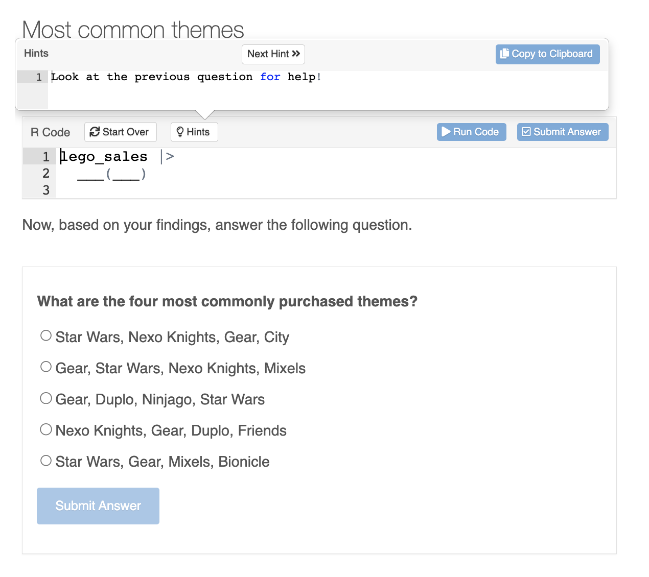 The image is a screenshot of a computer application, with the same exercise "Most common names" and its associated code chunk and question as before. This time, the hint window appears, which contains the following text: "look at the previous question for help" The hint window also has an option to advance to an additonal hint, or to copy the text to clipboard.